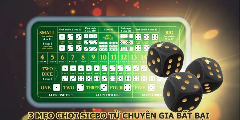 3 Mẹo chơi sicbo từ chuyên gia bất bại