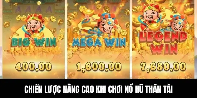 Chiến lược nâng cao khi chơi nổ hũ thần tài