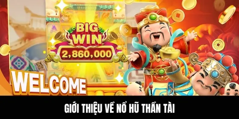 Giới thiệu về quay hũ thần tài
